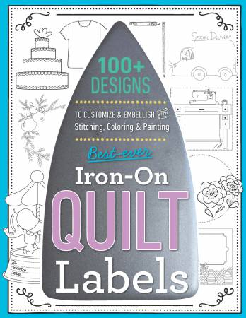 Best Ever Quilt Label - 101 Iron-on Quilt Labels